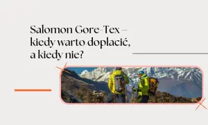 Dwóch turystów w kurtkach z **Gore-Tex** na tle gór. Czy warto dopłacać za tę technologię?